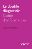 Dual Diagnosis|Le double diagnostic