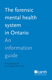 The Forensic Mental Health System In Ontario|Le système ontarien de services psychiatriques médico-légaux