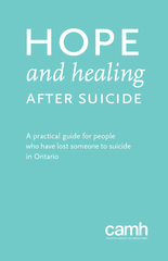 Hope and Healing after Suicide|L’espoir et la guérison après un suicide