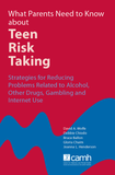 What Parents Need to Know about Teen Risk-Taking