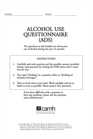 Alcohol Dependence Scale (ADS): Questionnaire|Questionnaire sur la consommation d’alcool (ADS)