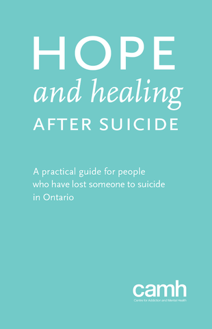 Hope and Healing after Suicide|L’espoir et la guérison après un suicide