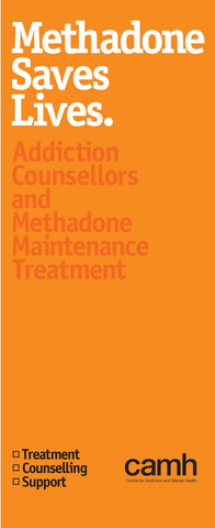 Methadone Saves Lives: Addiction Counsellors and Methadone Maintenance Treatment|Conseillers en toxicomanie et traitement de maintien à la méthadone